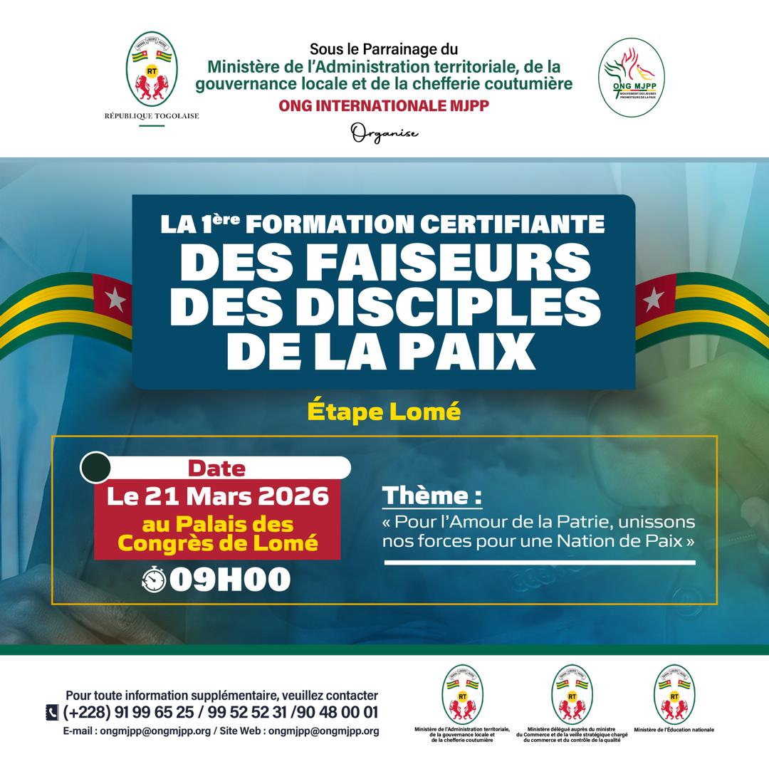 Togo : Lancement du Programme GÉNÉRATION PAIX « École de la Paix et Campagne Nationale des Disciples de la Paix » : une initiative portée par l’Amb. Johaness MAKOUVIA